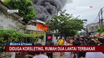 Kebakaran Melanda Rumah Mewah 2 Lantai di Penjaringan Jakut