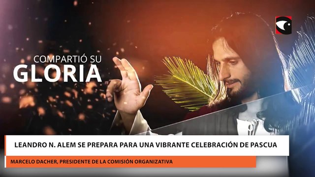 Leandro N. Alem Se Prepara Para Una Vibrante Celebración De Pascua