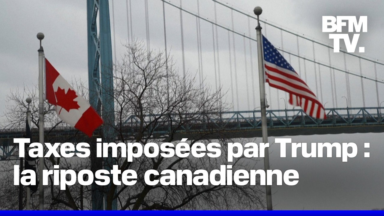 Droits de douane imposés par l'administration Trump: comment le Canada riposte?
