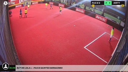 But de Lola L - Pas Si Saintes Germaines