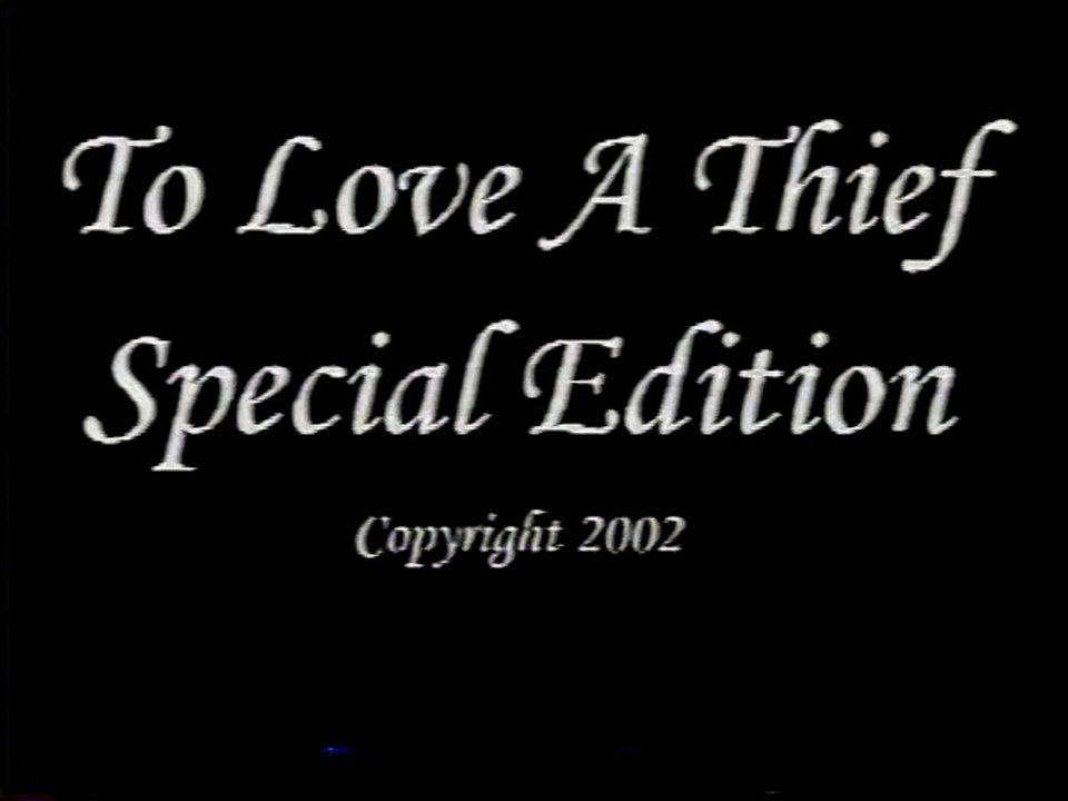 To Love A Thief