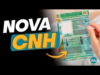 NOVA CNH: Como emitir, Regras e as Mudanças da Carteira Nacional de Habilitação