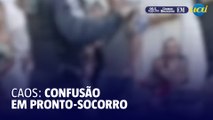 Vídeo mostra confusão no pronto-socorro São Benedito, em Santa Luiza