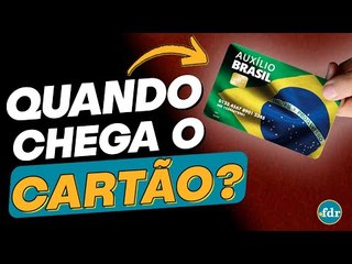 NÃO RECEBEU O CARTÃO DO AUXÍLIO BRASIL? VEJA COMO ACOMPANHAR O ENVIO