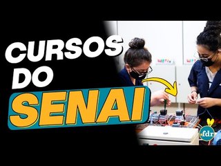 OS MELHORES CURSOS DO SENAI PARA VOCÊ CONSEGUIR EMPREGO RÁPIDO