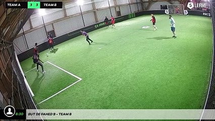 But de Fahed B - Team B