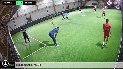 But de Fahed B - Team B