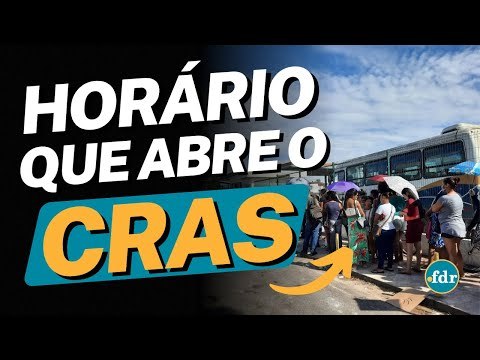ATUALIZAÇÃO DO CADASTRO ÚNICO: VEJA OS HORÁRIOS DE FUNCIONAMENTO DOS CRAS