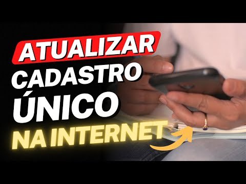 ATUALIZAR CADASTRO ÚNICO ONLINE: VEJA COMO RENOVAR AS INFORMAÇÕES DO CADÚNICO PELA INTERNET