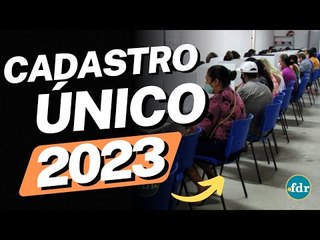 CADASTRO ÚNICO 2023: COMO ATUALIZAR, CONSULTAR E COMO FUNCIONA A INCRIÇÃO E AGENDAMENTO DO CADÚNICO