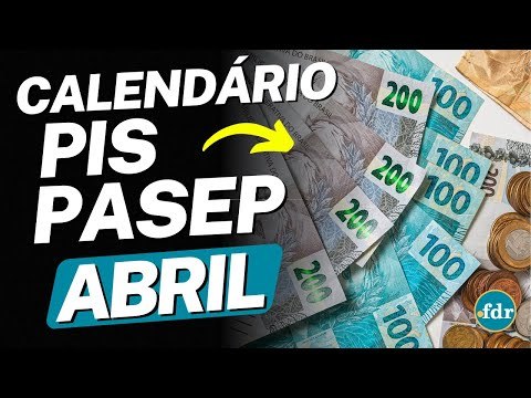 CALENDÁRIO DO PIS/PASEP DE ABRIL É ATUALIZADO: VEJA QUEM VAI RECEBER O ABONO SALARIAL E AS REGRAS