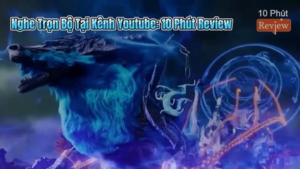 Tiên Nghịch Tập 128: Đột Phá Anh Biến Hậu Kỳ Đại Viên Mãn, Sức Mạnh Vương Lâm Khủng Thế Nào-