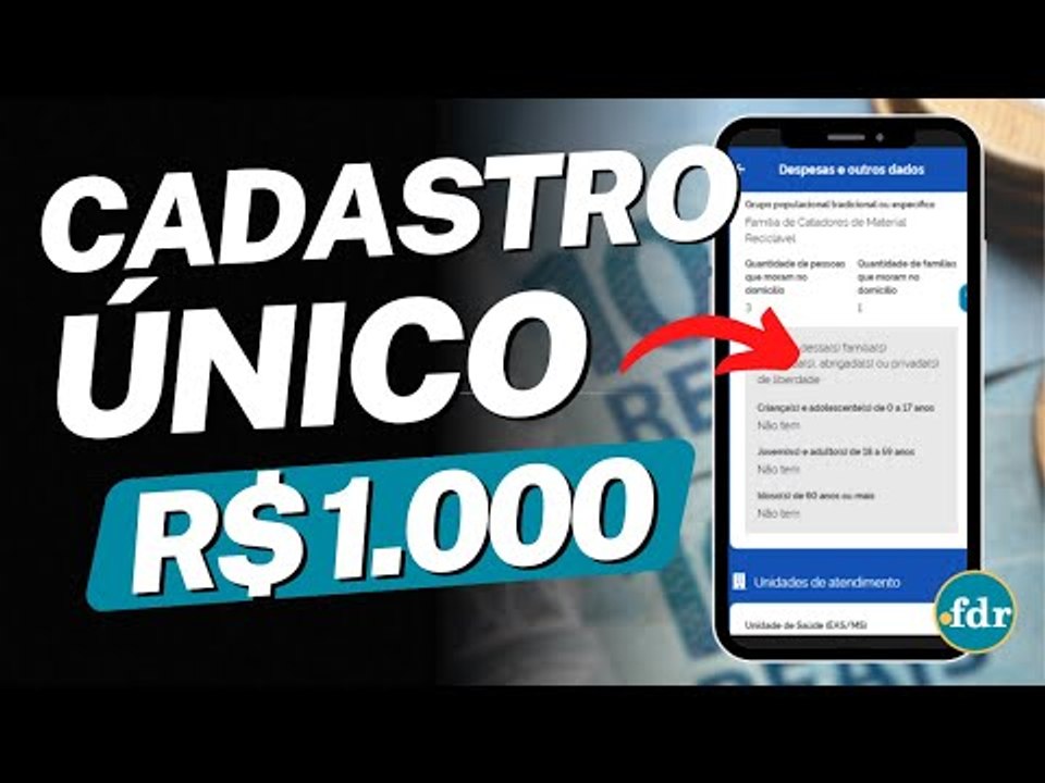 BÔNUS DE R$ 1 MIL PARA INSCRITOS NO CADASTRO ÚNICO: VEJA COMO SE INSCREVER PARA RECEBER