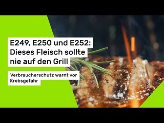 E249, E250 und E252: Dieses Fleisch sollte nie auf den Grill - Warnung Krebsgefahr