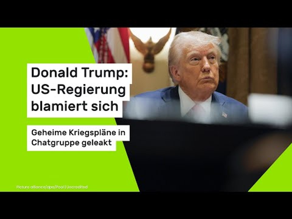 Donald Trump: US-Regierung blamiert sich - Geheime Kriegspläne in Chatgruppe geleakt
