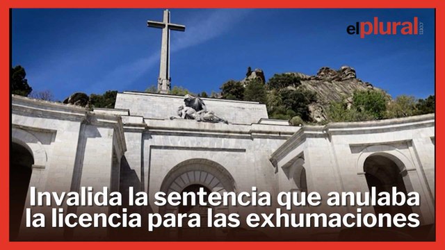 La Justicia aprueba las exhumaciones de Cuelgamuros