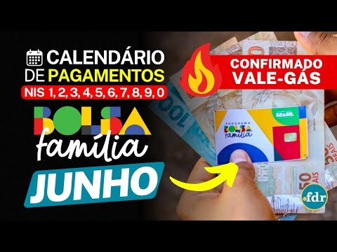 CALENDÁRIO BOLSA FAMÍLIA E VALE GÁS: DIA QUE O PAGAMENTO VAI SER FEITO EM JUNHO E VALOR ADICIONAL