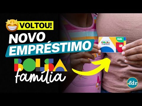 NOVO EMPRÉSTIMO BOLSA FAMÍLIA: VEJA COMO FUNCIONA E AS NOVAS REGRAS CONFIRMADAS PELO CRAS