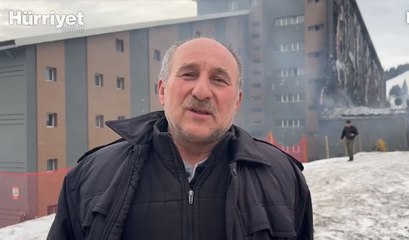 Otel yangınındaki dehşet anlarını güvenlik görevlisi Hüseyin Bülbül anlattı