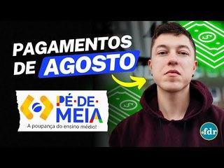 QUANDO O PÉ DE MEIA SERÁ PAGO EM AGOSTO? VEJA O CALENDÁRIO DE PAGAMENTOS PARA O ENSINO MÉDIO