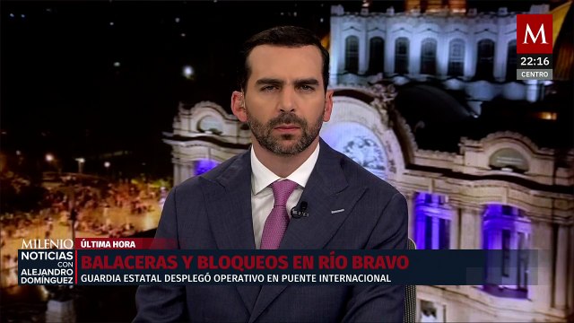 Ataques armados y narcobloqueos desatan tensión en Río Bravo