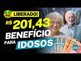 LIBERADO! IDOSOS RECEBEM R$ 201,43 EM VANTAGENS NA CARTEIRA DA PESSOA IDOSA. VEJA COMO PARTICIPAR!