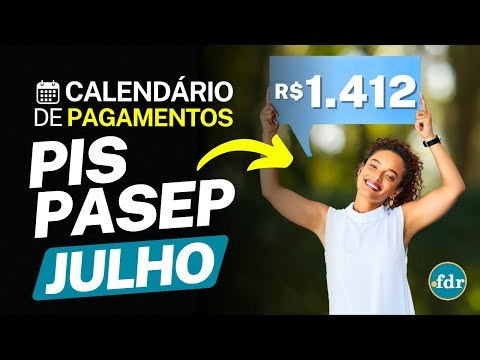 LIBERADO PIS/PASEP PARA QUEM NASCEU EM JULHO: VEJA QUANDO VOCÊ VAI RECEBER E TODAS AS REGRAS