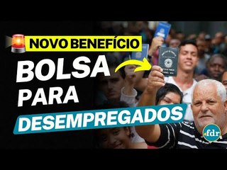 NOVO BENEFÍCIO! BOLSA DO POVO LIBERA AUXÍLIO PARA DESEMPREGADOS (INSCRIÇÃO NO BOLSA TRABALHO)