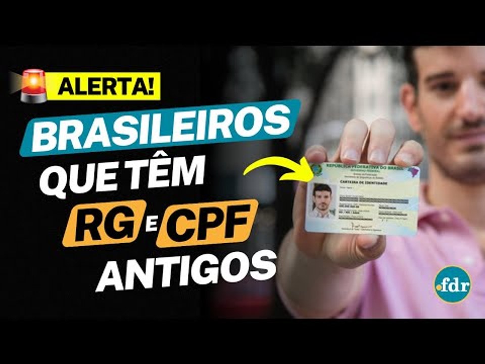 CONVOCADOS EM SETEMBRO TODOS OS BRASILEIROS QUE TENHAM RG E CPF ANTIGOS; VEJA COMO EMITIR O NOVO RG