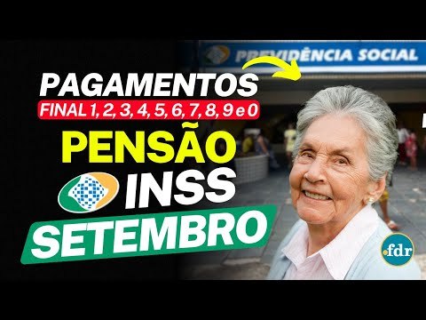 INSS APROVA MUDANÇAS NAS PENSÕES: VEJA O CALENDÁRIO DE SETEMBRO E TODAS AS NOVIDADES CONFIRMADAS