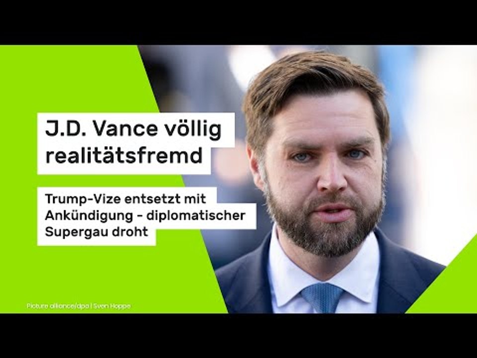 J.D. Vance völlig realitätsfremd: Trump-Vize entsetzt mit Ankündigung -diplomatischer Supergau droht