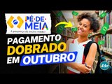 PÉ-DE-MEIA COM PAGAMENTO DOBRADO DE R$ 400 EM OUTUBRO: VEJA QUEM RECEBE O BENEFÍCIO EXTRA