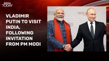 Russian President Vladimir Putin to visit India, first time since Ukraine war