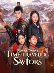ROYAL TWINS- TIME TRAVELING SAVIORS.
