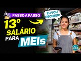 13º SALÁRIO PODE CAIR PARA MEI: VEJA COMO RECEBER O VALOR EXTRA DO FINAL DO ANO NA SUA CONTA
