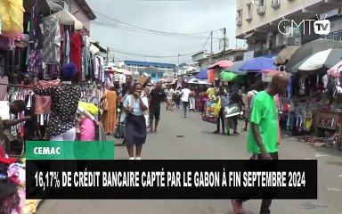 [#Reportage] CEMAC : 16,17% de crédit bancaire capté par le Gabon à fin septembre 2024