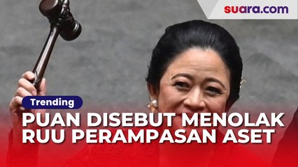 Fakta Terkini: Puan Maharani Dikabarkan Menolak RUU Perampasan Aset 🧐