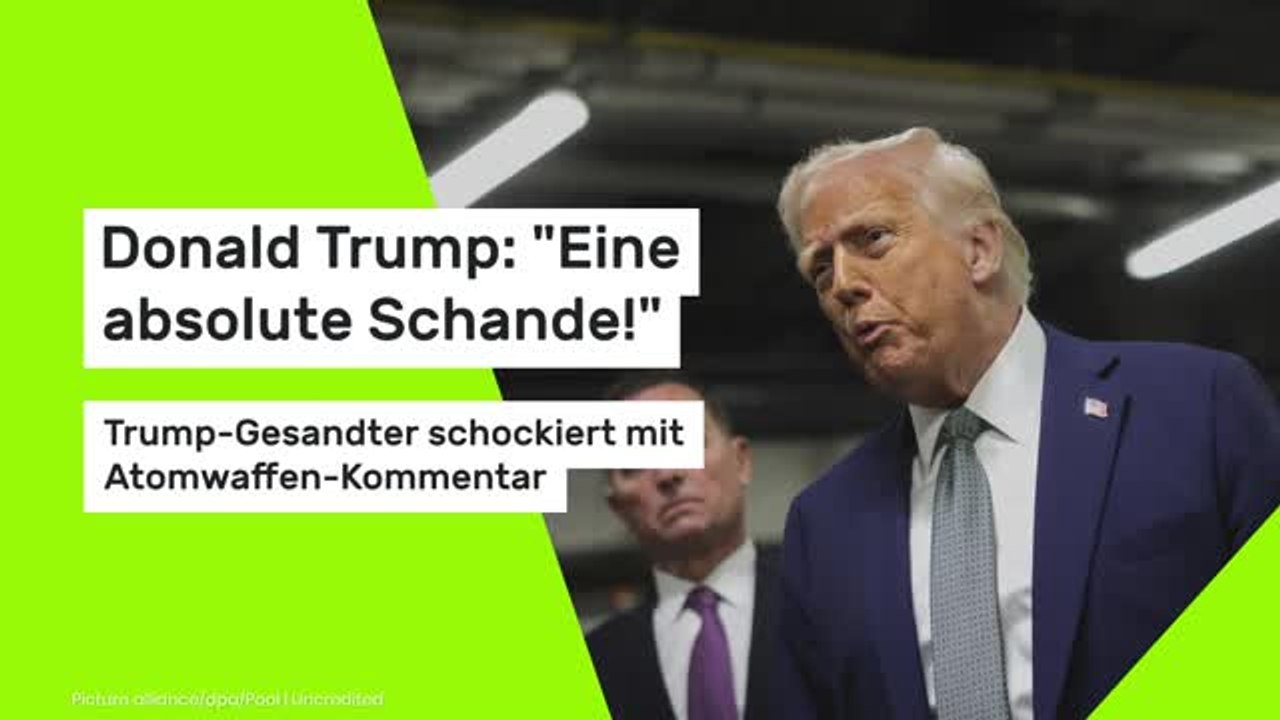 Donald Trump: 'Eine absolute Schande!' Trump-Gesandter schockiert mit Atomwaffen-Kommentar