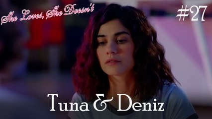 Tuna & Deniz Scenes #27