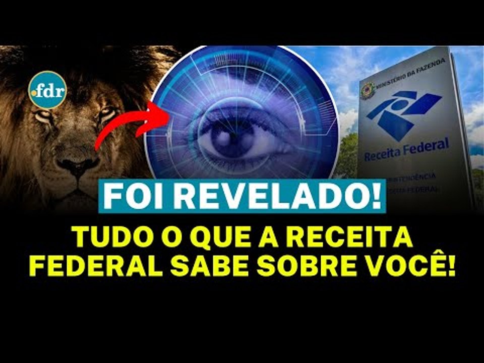O QUE A RECEITA FEDERAL SABE SOBRE SUA VIDA FINANCEIRA? DESCUBRA O QUE VOCÊ PODE ESTAR IGNORANDO!