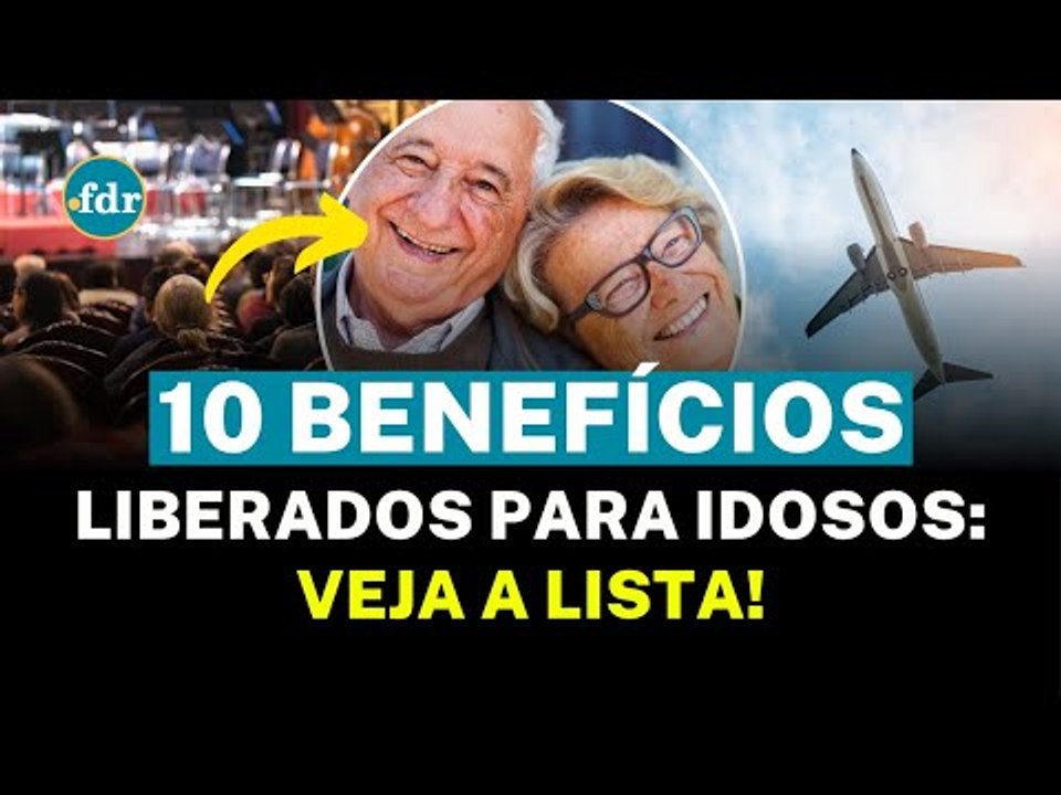 ATENÇÃO, IDOSOS! 10 BENEFÍCIOS INCRÍVEIS para quem é APOSENTADO do INSS