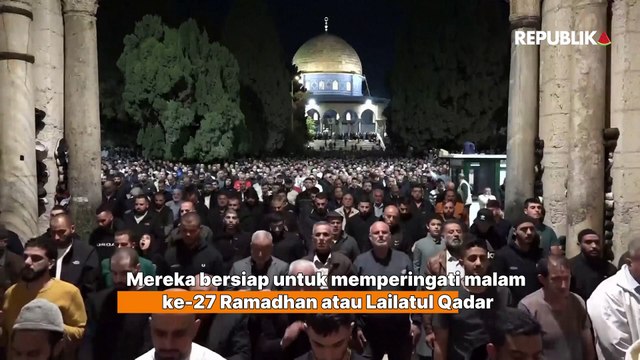 Suasana Malam Lailatul Qadar di Masjid Al Aqsa Ditengah Pembatasan Israel