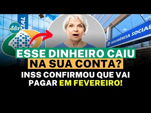 CALENDÁRIO INSS FEVEREIRO 2025: Veja as DATAS OFICIAIS e QUANDO SEU PAGAMENTO SERÁ DEPOSITADO!