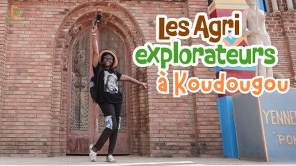 Les Agri Explorateurs à Koudougou
