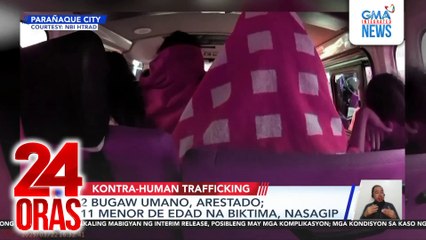 2 bugaw umano, arestado; 11 menor de edad na biktima, nasagip | 24 Oras