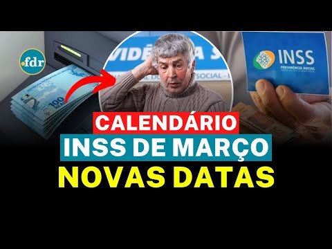 NOVAS DATAS DE PAGAMENTO DO INSS PARA MARÇO: VEJA QUANDO VOCÊ VAI RECEBER O BENEFÍCIO!