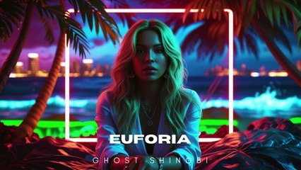 Ghost Shinobi - EUFORIA