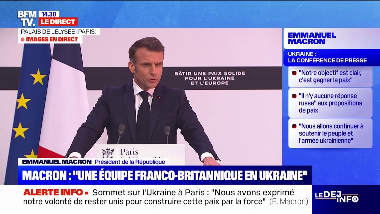 "Nous avons acté qu'une équipe franco-britannique puisse être déléguée pour préparer le format de l'armée ukrainienne de demain", déclare Emmanuel Macron