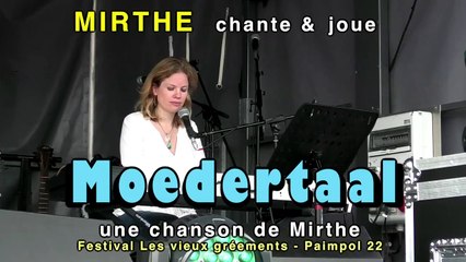 MOEDERTAAL by MIRTHE, compo, 2024, Paimpol-Festival Vieux Gréements