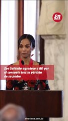 Zoe Saldaña agradece a RD por el consuelo tras la perdida de su padre